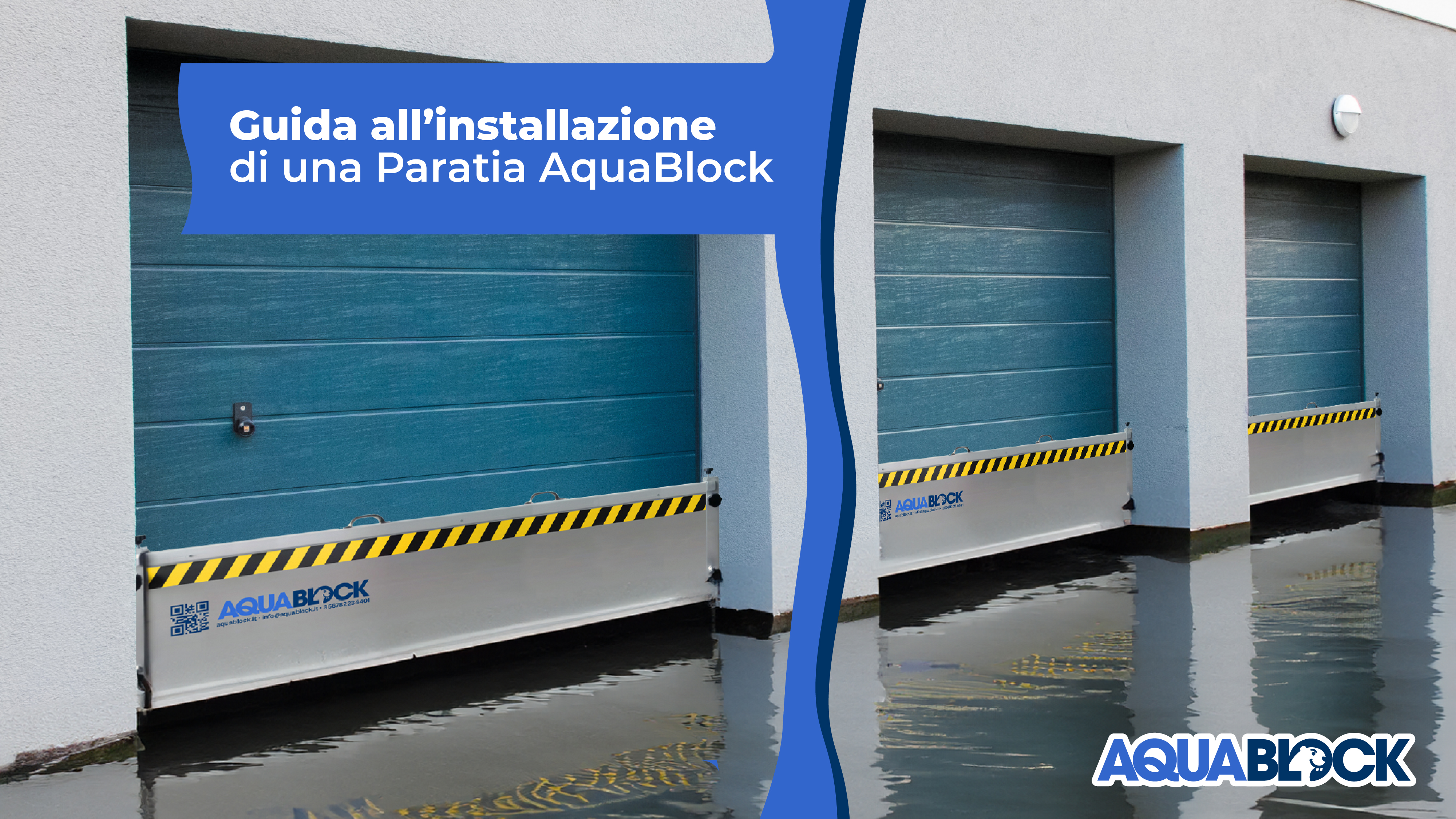 Guida all’installazione di una Paratia Antiallagamento AquaBlock